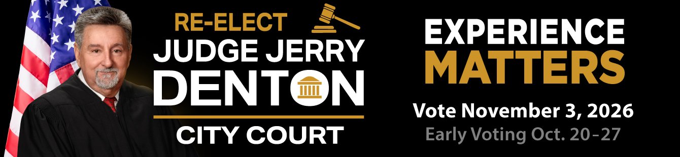 Re-Elect Judge Jerry Denton - City Court Re-Elect Judge Jerry Denton - City Court